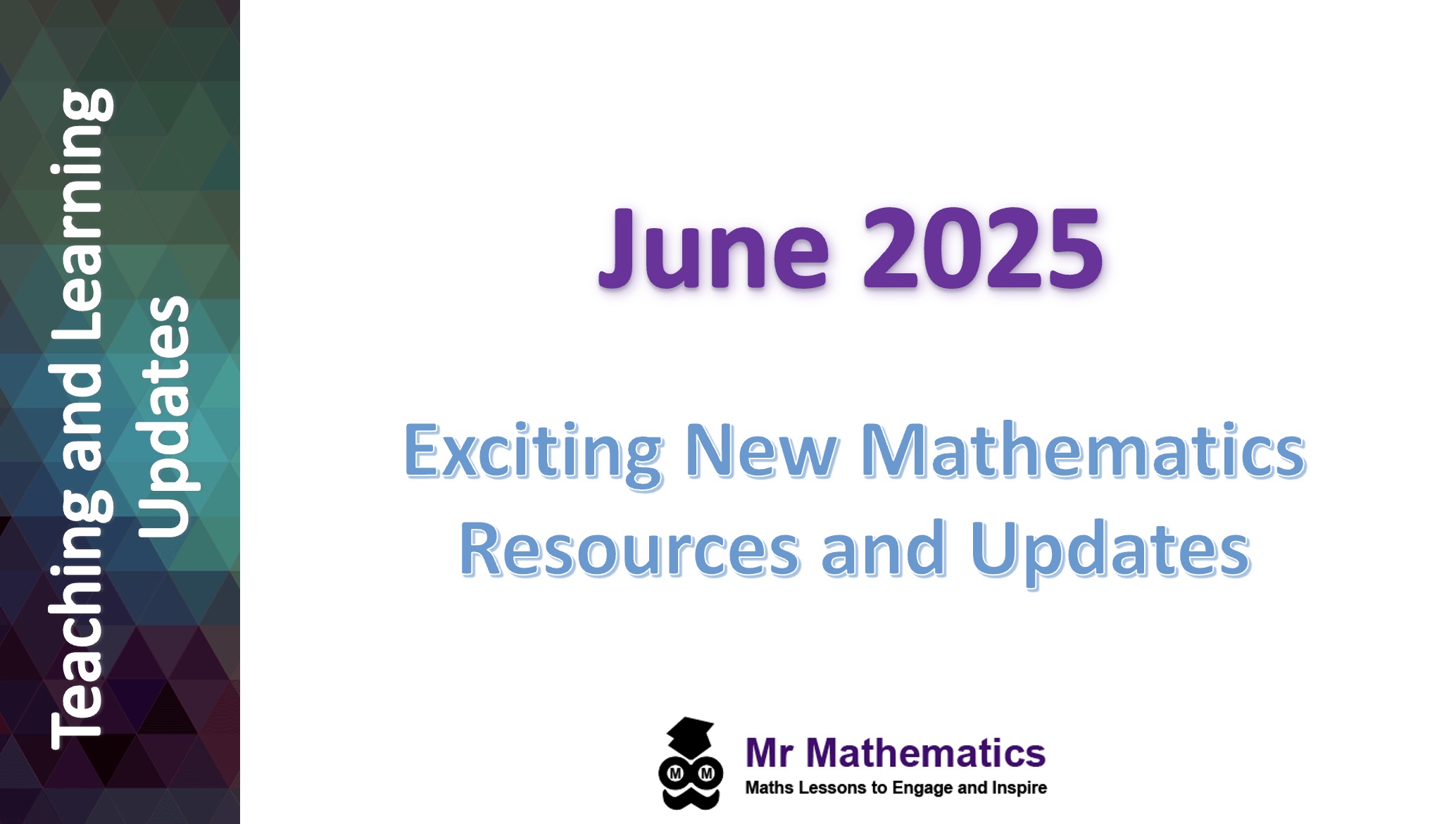 New Math Workings June 2025: Exciting New Mathematics Resources and Updates! - Mr ...